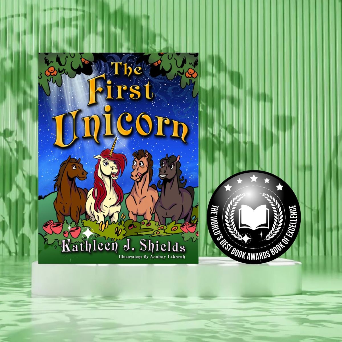 The First Unicorn by Kathleen J. Shields